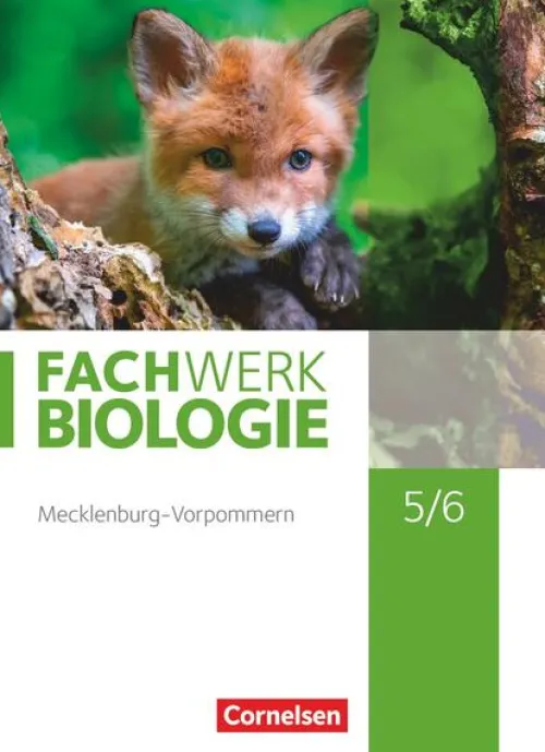 Fachwerk Biologie 5./6. Schuljahr - Mecklenburg-Vorpommern und Thüringen - Schülerbuch*Cornelsen Verlag GmbH Best