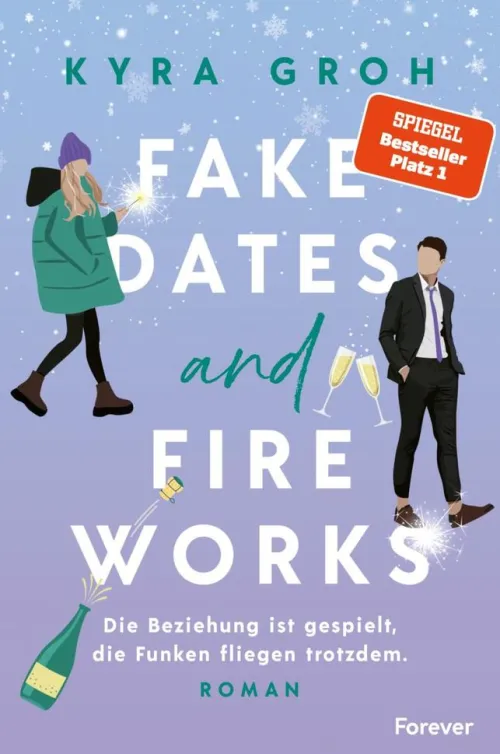 Forever New Adult|Liebesromane*Fake Dates and Fireworks