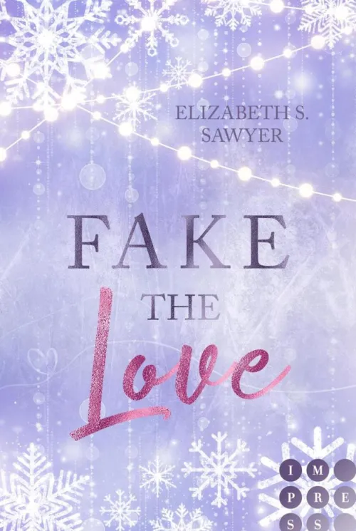 Fake the Love (Play it Fake 2)*Impress