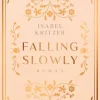 Piper Verlag GmbH Die Reichen, Berühmten Und Mächtigen-Falling slowly