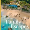 teNeues Verlag ein Imprint des Gestalten Verlags Hotel- & Restaurantführer|Architektur & Wohnen*Family Escapes