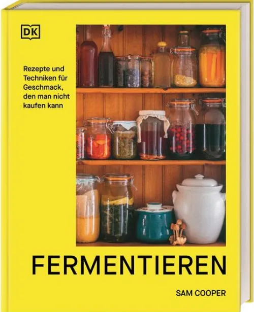 Dorling Kindersley Verlag Vollwertküche|Kochbücher Nach Zubereitung*Fermentieren. Rezepte und Techniken für Geschmack, den man nicht kaufen kann