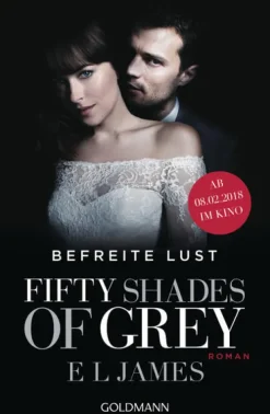 Goldmann TB Erotische Romane-Fifty Shades of Grey - Befreite Lust