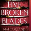 FISCHER TOR Asian Fantasy*Five Broken Blades