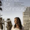 Rowohlt Taschenbuch Reiseberichte|Orte & Länder-Fünf Wörter für Sehnsucht
