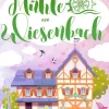 Bastei Lübbe Liebesromane-Frühlingsträume in der kleinen Mühle am Wiesenbach