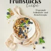Frühstücksliebe*Athesia Tappeiner Verlag Outlet