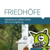 Rittberger & Knapp OG Wandern*FRIEDHÖFE. Flanieren an stillen Orten.