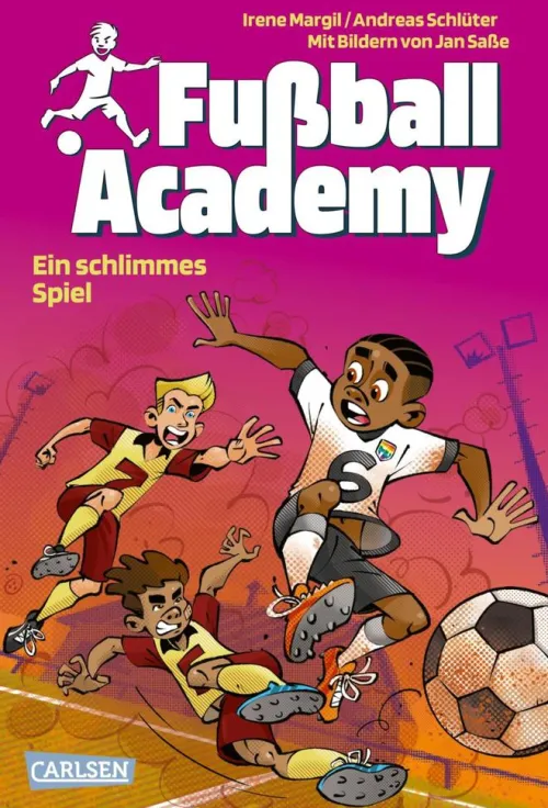 Kinder Carlsen Fußball-Fußball Academy 6: Ein schlimmes Spiel