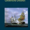 BoD - Books on Demand Meeresgeschichten-Gefährliche Untiefen