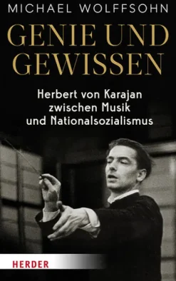 Herder Verlag GmbH Biografien & Erinnerungen|Musik, Film, Theater-Genie und Gewissen