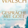 Goldmann TB Spiritualität-Gespräche mit Gott - Band 1