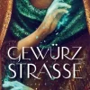 Panini Verlags GmbH Historische Fantasy*Gewürzstraße