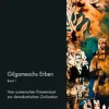 Gilgameschs Erben. Bd.1*Unrast Clearance