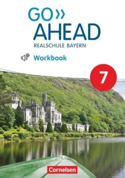 Go Ahead 7. Jahrgangsstufe - Ausgabe für Realschulen in Bayern - Workbook mit Audios online*Cornelsen Verlag GmbH Best