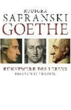 Carl Hanser Verlag GmbH & Co. KG Literatur*Goethe - Kunstwerk des Lebens