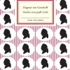 Insel Verlag GmbH Liebe & Hochzeit*Goethes erste große Liebe Lili Schönemann