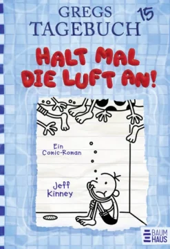 Gregs Tagebuch 15 - Halt mal die Luft an!*Baumhaus Verlag GmbH Outlet