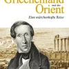 Hellas Products GmbH Reiseberichte*Griechenland und der Orient