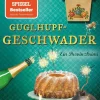 dtv Verlagsgesellschaft Humor*Guglhupfgeschwader