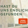 Rowohlt Verlag GmbH Romanhafte Biografien*Hast du uns endlich gefunden