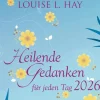 Südwest Abreiß-Kalender*Heilende Gedanken für jeden Tag 2026 - Tagesabreißkalender zum Aufstellen oder Aufhängen