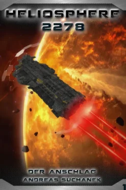 Heliosphere 2278: Der Anschlag*Greenlight Press