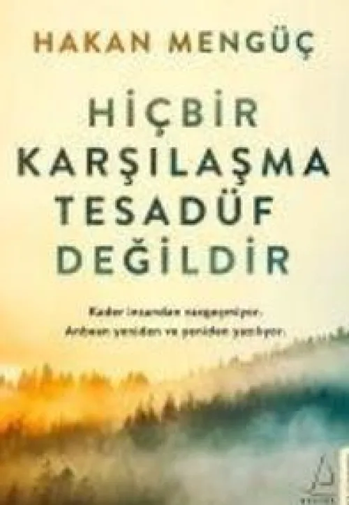 Destek Yayinevi Türkische Bücher-Hicbir Karsilasma Tesadüf Degildir