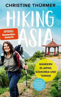 Malik Verlag Wandern & Radfahren|Reiseberichte-Hiking Asia