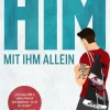 HIM - Mit ihm allein*Second Chances Verlag Sale