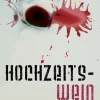 Leinpfad Verlag Kulinarische Krimis-Hochzeitswein