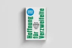 Piper Verlag GmbH Sachbücher|Nachhaltigkeit*Hoffnung für Verzweifelte