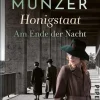 Piper Verlag GmbH Schicksalsromane*Honigstaat