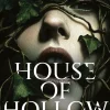Festa Verlag Horror Gegenwart*House of Hollow - Ein Horror-Fantasy-Roman