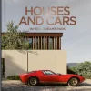 Callwey GmbH Automobile-Houses and Cars: Where Dreams Park