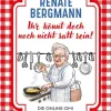 Ihr könnt doch noch nicht satt sein!*List