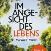 Im Angesicht des Lebens*Haufe Lexware GmbH