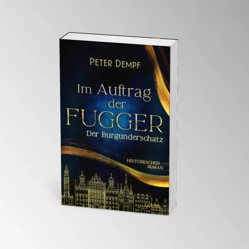 Lübbe Abenteuerromane*Im Auftrag der Fugger - Der Burgunderschatz