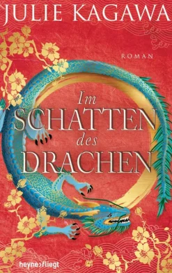 Heyne Verlag Asian Fantasy*Im Schatten des Drachen
