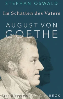 C.H. Beck Geschichte*Im Schatten des Vaters