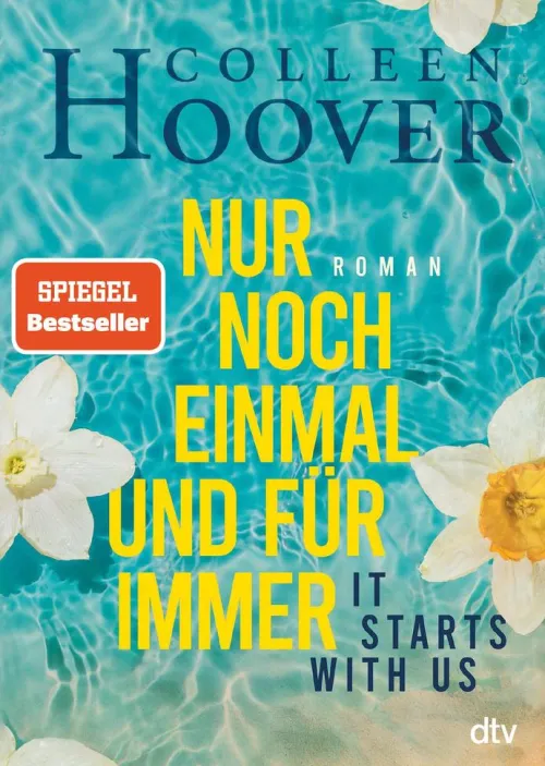dtv Verlagsgesellschaft New Adult-It starts with us - Nur noch einmal und für immer