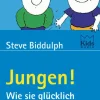 Heyne Taschenbuch Familie & Kind-Jungen! Wie sie glücklich heranwachsen
