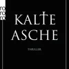 Rowohlt Taschenbuch Polizeiarbeit & Forensik*Kalte Asche