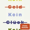Rowohlt Verlag GmbH Biografische Romane-Kein Geld Kein Glück Kein Sprit