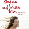 Vier Tuerme GmbH Theologie*Königin und wilde Frau