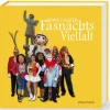 Stadler Verlagsges. Mbh Ethnologie-Konstanzer Fasnachtsvielfalt
