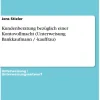 Kundenberatung bezüglich einer Kontovollmacht (Unterweisung Bankkaufmann / -kauffrau)*GRIN Verlag Hot