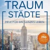 Kunth GmbH & Co. KG Bildbände*KUNTH Bildband Traumstädte