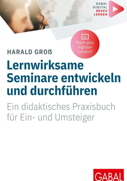 GABAL Verlag Business & Karriere-Lernwirksame Seminare entwickeln und durchführen