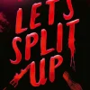 Let's Split Up - Ein verfluchtes Haus. Vier Freunde. Eine verhängnisvolle Entscheidung.*ONE Best